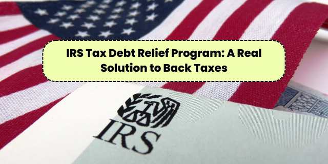 IRS Tax Debt Relief Program